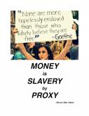 Proof that Money is Slavery by Proxy Causes Panic Among US National and Civic Leaders 